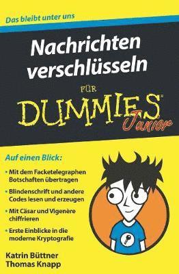 Katrin Büttner, Thomas Knapp - Nachrichten verschlüsseln für Dummies Junior, Häftad