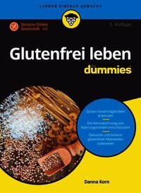 Glutenfrei leben f�r Dummies