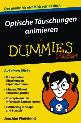 Joachim Wedekind - Optische Täuschungen animieren für Dummies Junior, Häftad. Tillgänglighet: Lägg i varukorg