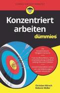 Konzentriert arbeiten fr Dummies