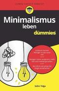 Minimalismus leben fr Dummies