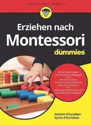 Noemie d'Esclaibes, Sylvie d'Esclaibes - Erziehen nach Montessori für Dummies, Häftad. Tillgänglighet: Lägg i varukorg