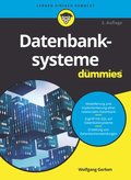 Datenbanksysteme f�r Dummies