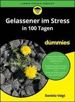 Daniela Voigt - Gelassener im Stress in 100 Tagen für Dummies, Häftad. Tillgänglighet: Lägg i varukorg