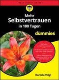 Mehr Selbstvertrauen in 100 Tagen f�r Dummies