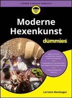Lorraine Monteagut - Moderne Hexenkunst für Dummies, Häftad