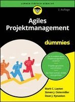 Mark C. Layton, Steven J. Ostermiller, Dean J. Kynaston - Agiles Projektmanagement für Dummies, Häftad