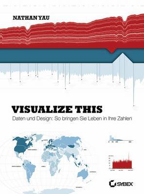 Nathan Yau - Visualize This!, Häftad. Tillgänglighet: Tillfälligt slut