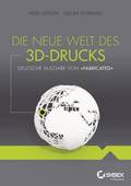 Die neue Welt des 3D-Drucks, Deutsche Ausgabe von Fabricated