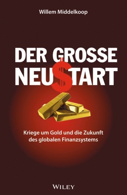 Wolfgang Wurbs, Willem Middelkoop - Der grosse Neustart, E-bok
