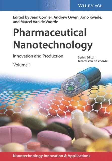 Marcel Van de Voorde, Arno Kwade, Andrew Owen, Jean Cornier - Pharmaceutical Nanotechnology, E-bok