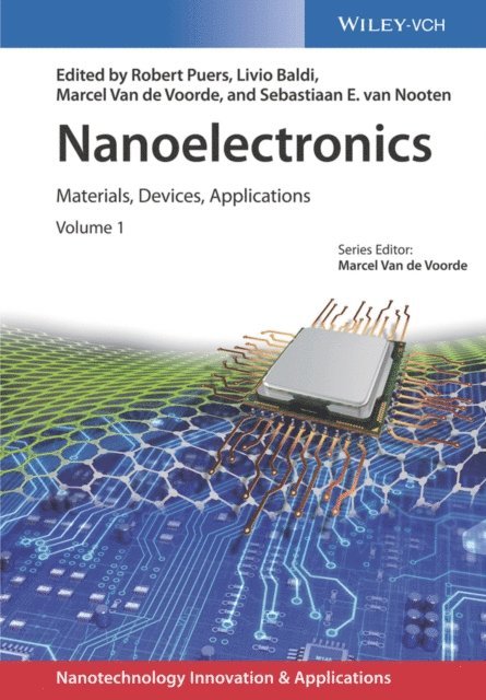 Sebastiaan E. van Nooten, Marcel Van de Voorde, Livio Baldi, Robert Puers - Nanoelectronics, E-bok