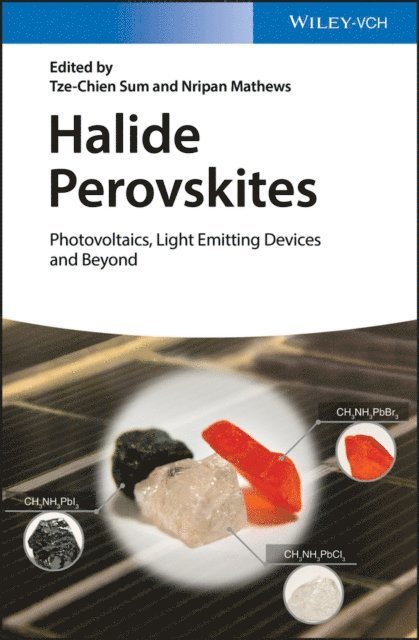 Nripan Mathews, Tze-Chien Sum - Halide Perovskites, E-bok