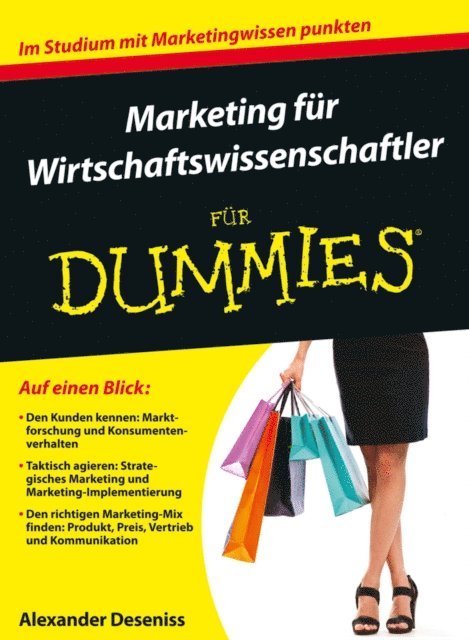 Alexander Deseniss - Marketing für Wirtschaftswissenschaftler für Dummies, E-bok