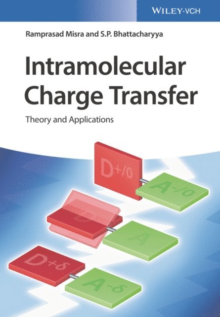 Shankar P. Bhattacharyya, Ramprasad Misra - Intramolecular Charge Transfer, E-bok