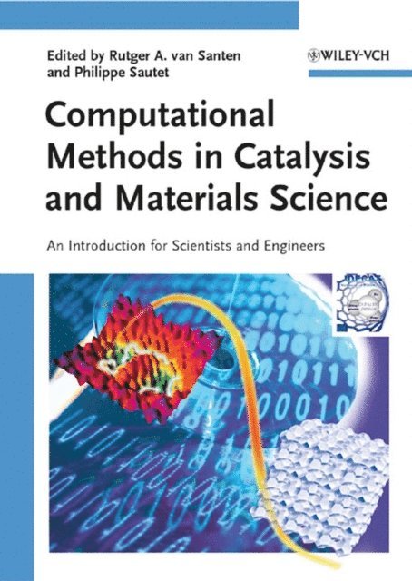 Philippe Sautet, Rutger A. van Santen - Computational Methods in Catalysis and Materials Science, E-bok