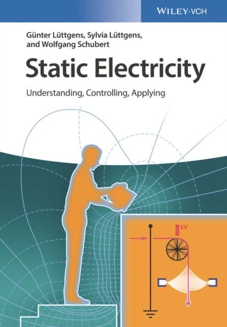 Wolfgang Schubert, Sylvia L ttgens, G nter L ttgens - Static Electricity, E-bok