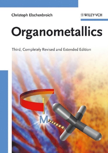 Christoph Elschenbroich - Organometallics, E-bok