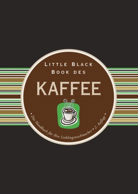 J rgen Dubau, Karen Berman - Little Black Book des Kaffee, E-bok