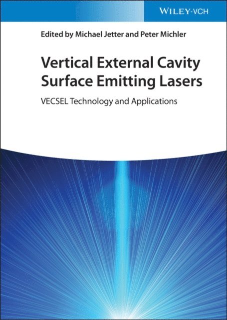 Peter Michler, Michael Jetter - Vertical External Cavity Surface Emitting Lasers, E-bok