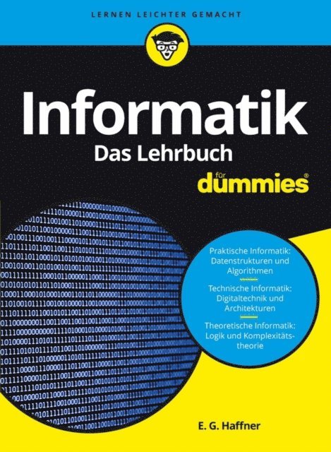 Ernst Georg Haffner - Informatik für Dummies, Das Lehrbuch, E-bok