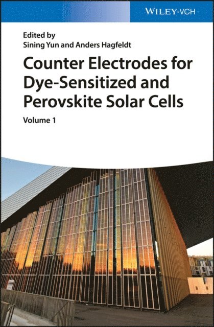 Anders Hagfeldt, Sining Yun - Counter Electrodes for Dye-Sensitized and Perovskite Solar Cells, E-bok