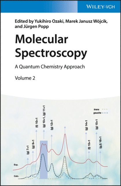 J rgen Popp, Marek Januz W jcik, Yukihiro Ozaki - Molecular Spectroscopy, E-bok