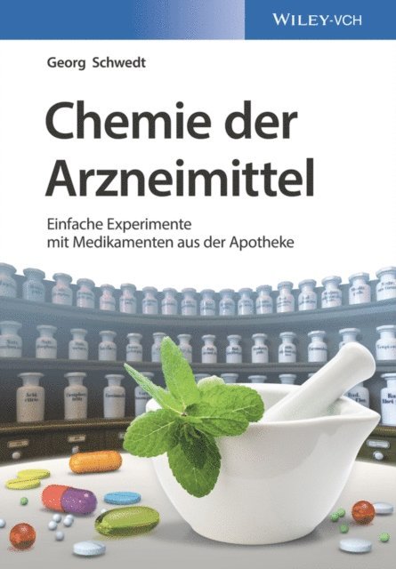 Georg Schwedt - Chemie der Arzneimittel, E-bok