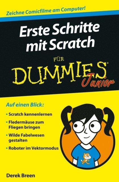 Derek Breen - Erste Schritte mit Scratch für Dummies Junior, E-bok