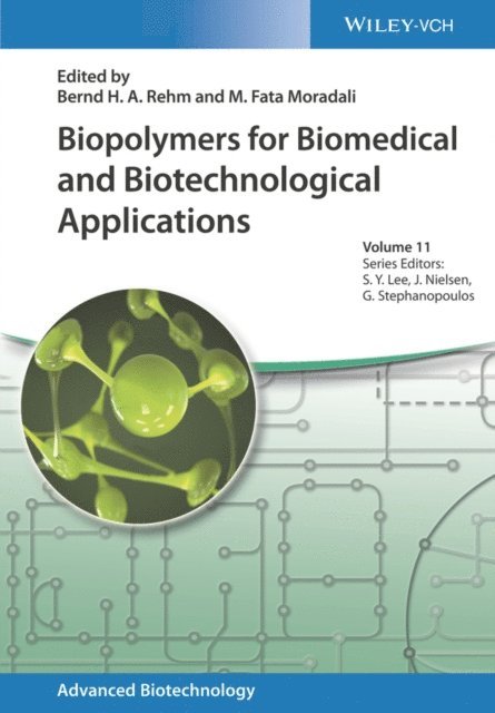 M. Fata Moradali, Bernd H. A. Rehm - Biopolymers for Biomedical and Biotechnological Applications, E-bok