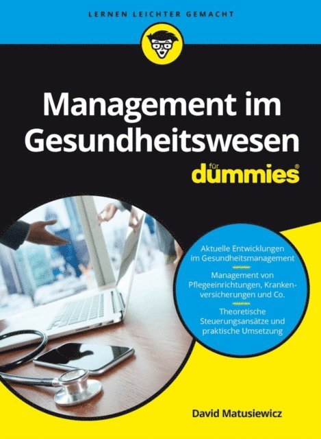 David Matusiewicz - Management im Gesundheitswesen für Dummies, E-bok