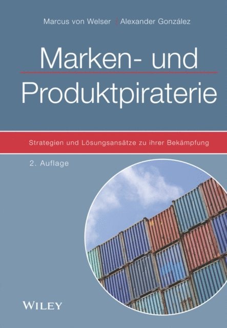Alexander Gonz lez, Marcus von Welser - Marken- und Produktpiraterie, E-bok
