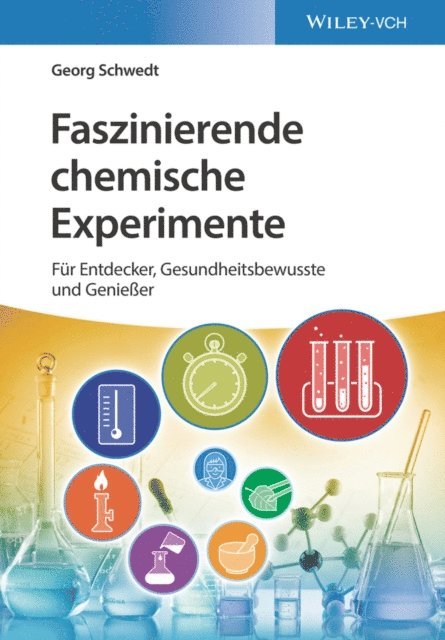 Georg Schwedt - Faszinierende chemische Experimente, E-bok