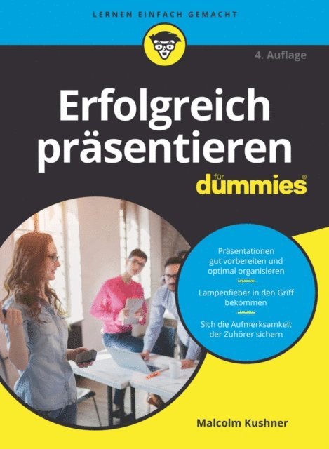 Malcolm Kushner - Erfolgreich präsentieren für Dummies, E-bok