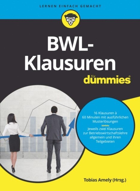 Volker Stein, Peter Pautsch, Thomas Lauer, Raymund Krauleidis, Michael Griga, Alexander Deseniss, Tobias Amely - BWL-Klausuren für Dummies, E-bok