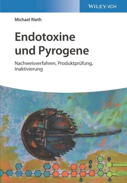 Michael Rieth - Endotoxine und Pyrogene, E-bok