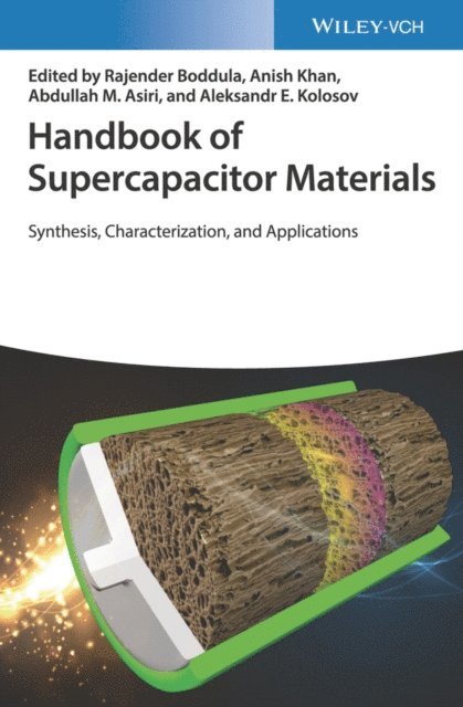Aleksandr E. Kolosov, Abdullah M. Asiri, Anish Khan, Rajender Boddula - Handbook of Supercapacitor Materials, E-bok