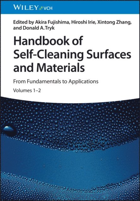Donald A. Tryk, Xintong Zhang, Hiroshi Irie, Akira Fujishima - Handbook of Self-Cleaning Surfaces and Materials, E-bok