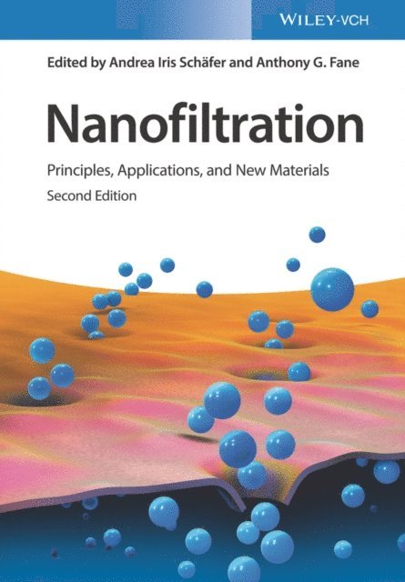 Anthony G. Fane, Andrea Iris Sch fer - Nanofiltration, E-bok