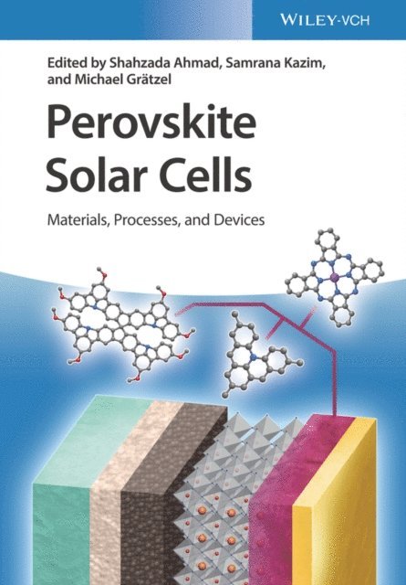 Michael Gr tzel, Samrana Kazim, Shahzada Ahmad - Perovskite Solar Cells, E-bok