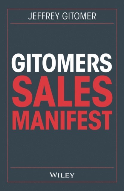 Jeffrey Gitomer - Gitomers Sales-Manifest, E-bok