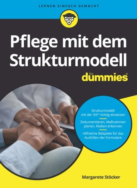 Margarete St cker - Pflege mit dem Strukturmodell für Dummies, E-bok