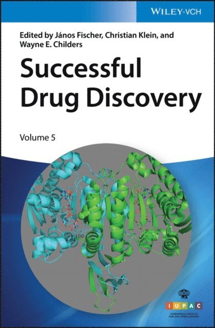 Wayne E. Childers, Christian Klein, J nos Fischer - Successful Drug Discovery, Volume 5, E-bok