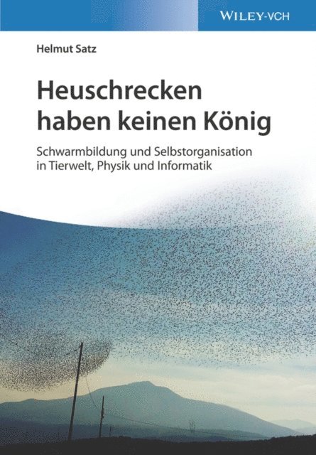 Helmut Satz - Heuschrecken haben keinen König, E-bok