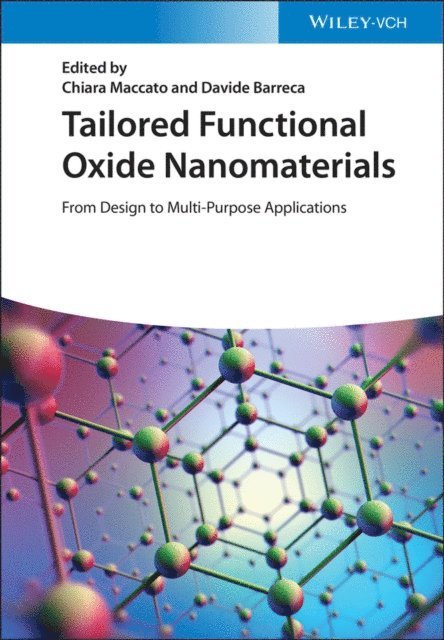 Davide Barreca, Chiara Maccato - Tailored Functional Oxide Nanomaterials, E-bok