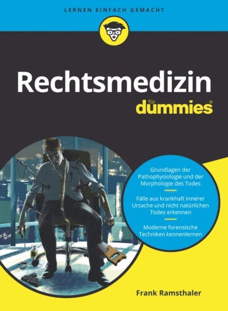 Frank Ramsthaler - Rechtsmedizin für Dummies, E-bok