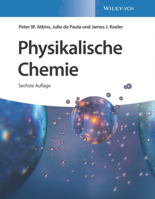 James J. Keeler, Julio de Paula, Peter W. Atkins - Physikalische Chemie, E-bok