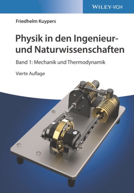 Friedhelm Kuypers - Physik in den Ingenieur- und Naturwissenschaften, Band 1, E-bok
