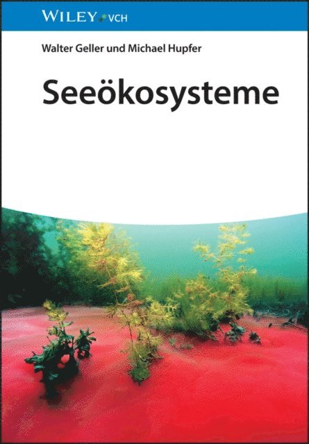 Michael Hupfer, Walter Geller - Seeökosysteme, E-bok