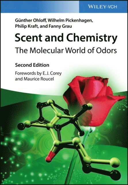 Fanny Grau, Philip Kraft, Wilhelm Pickenhagen, G nther Ohloff - Scent and Chemistry, E-bok